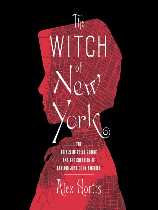 Title details for The Witch of New York by Alex Hortis - Wait list